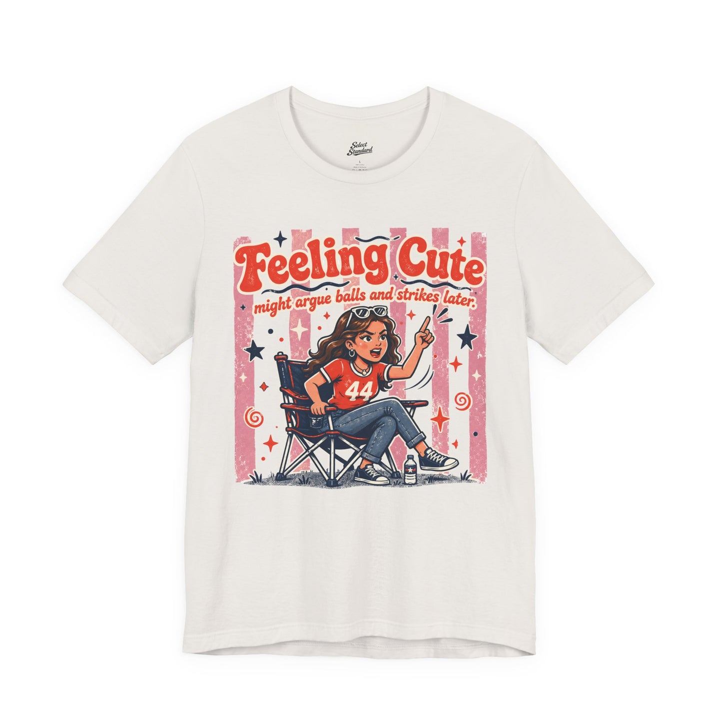 Feeling Cute T-Shirt