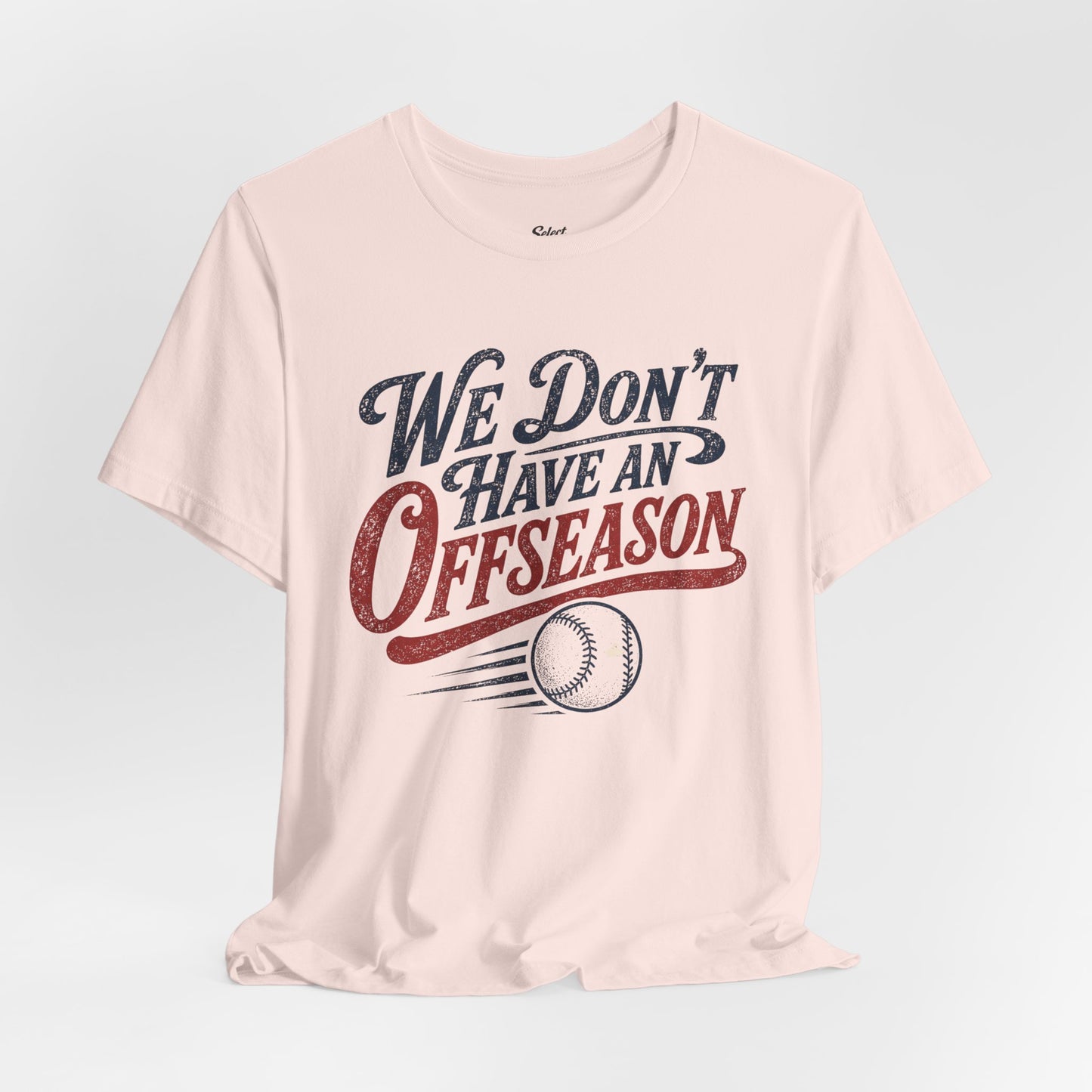No Offseason T-shirt
