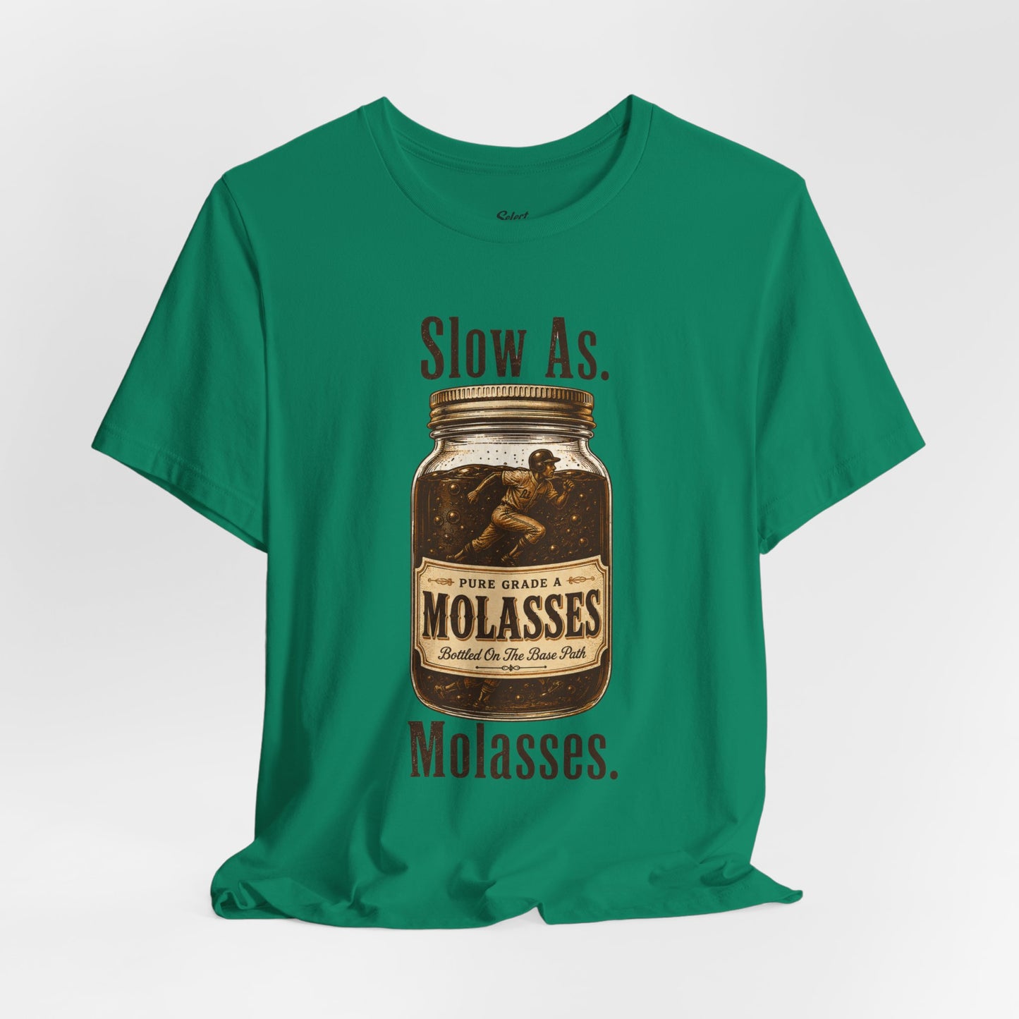 Slow as Molasses T-Shirt