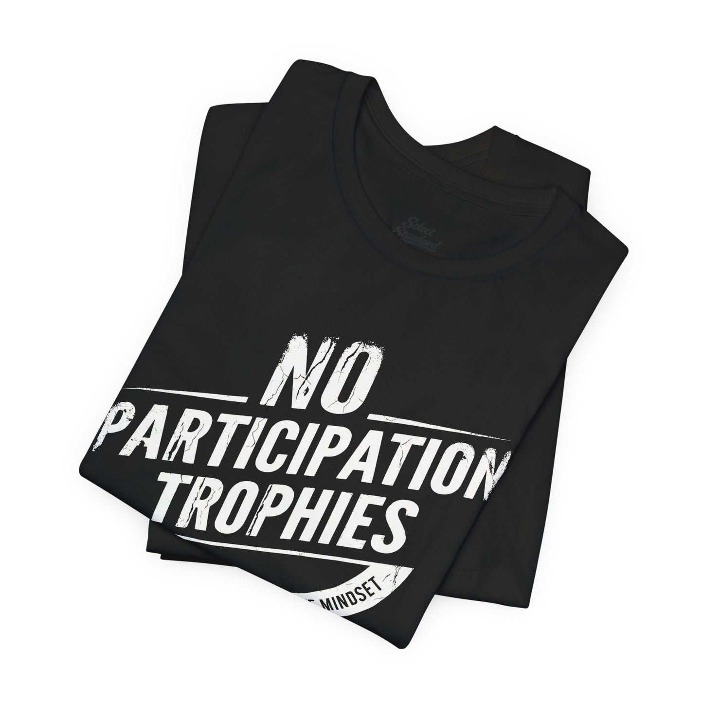 Participation Trophies T-shirt