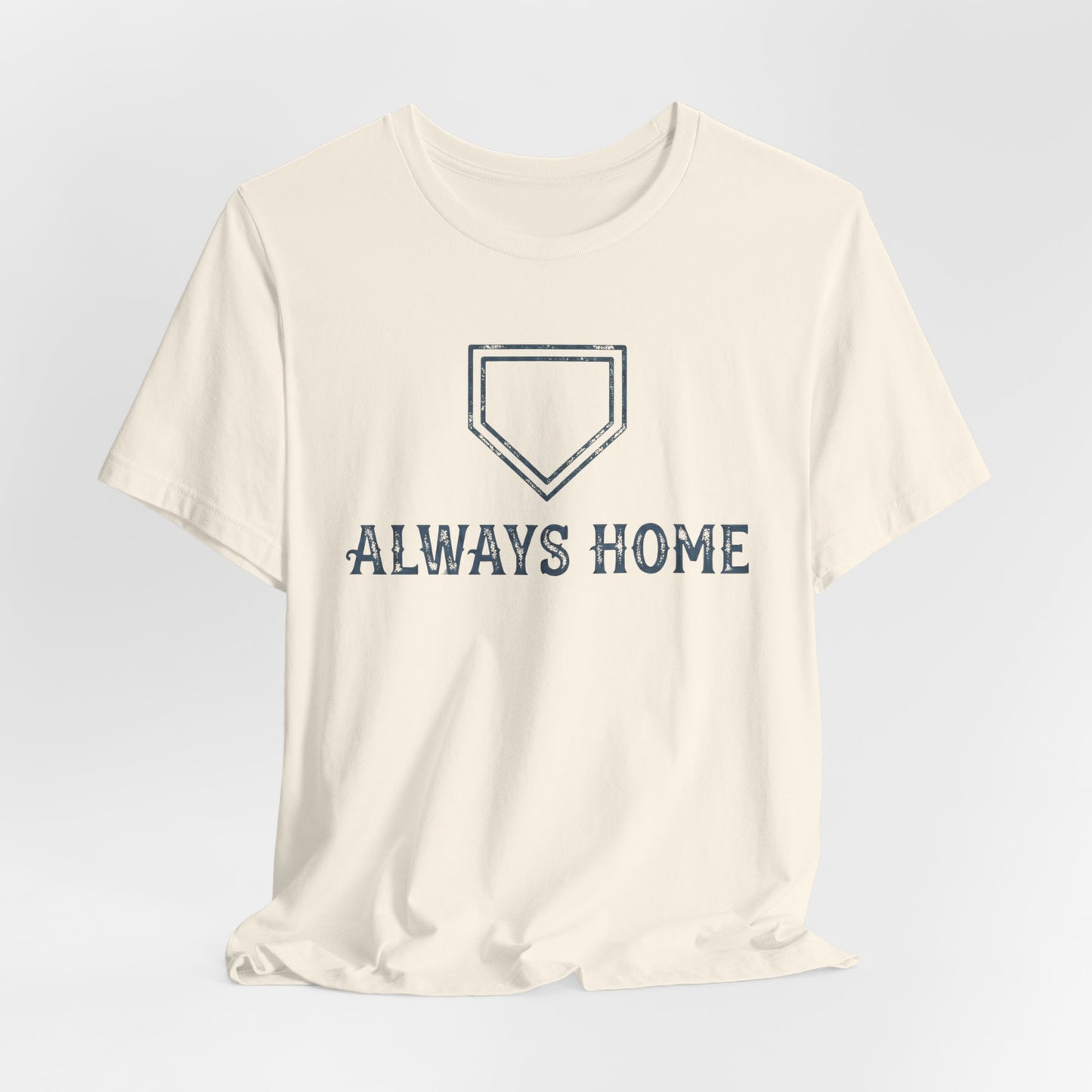 Always Home T-shirt