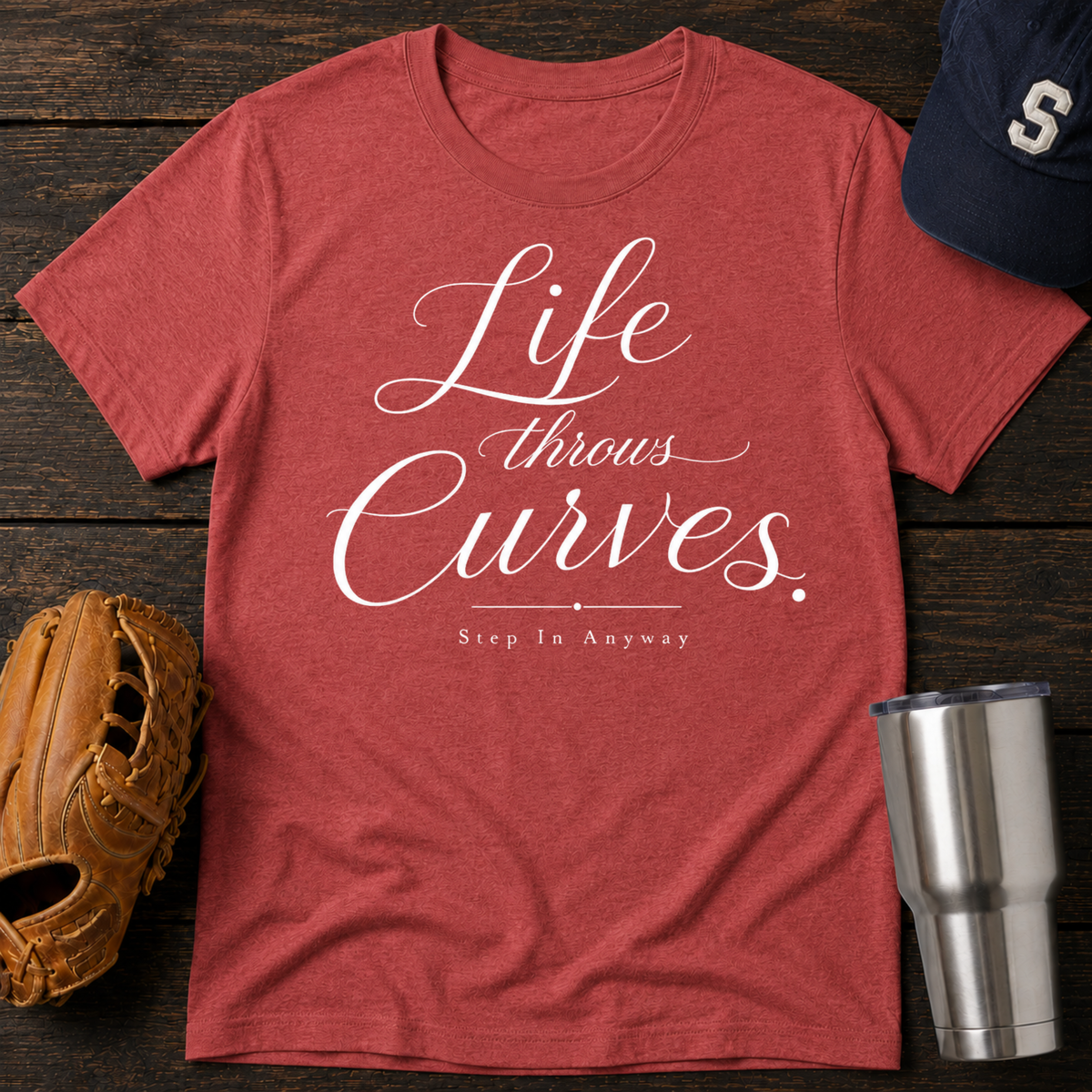 Life throws curves T-Shirt