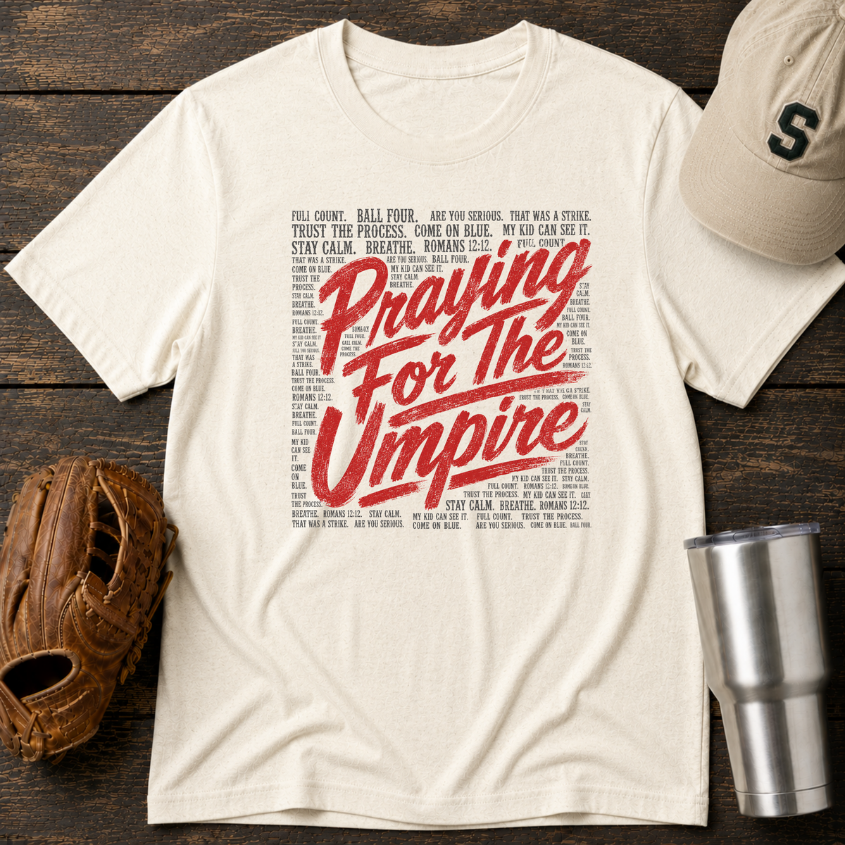 Praying for the Umpire T-Shirt