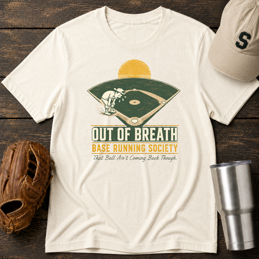 Out of Breath Baserunning Society T-Shirt