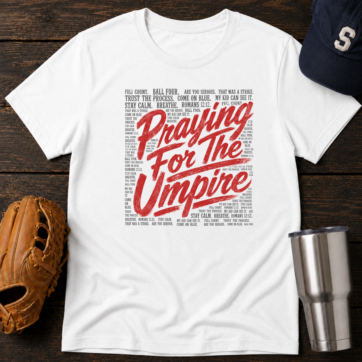 Praying for the Umpire T-Shirt
